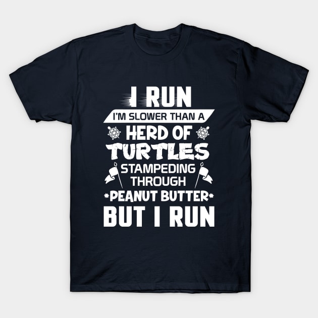 Run Slow Turtles T-Shirt by Bricke